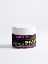 Load image into Gallery viewer, SELF by Traci K Beauty -Deep Cleanse Scalp Scrub, Rosemary & Mint