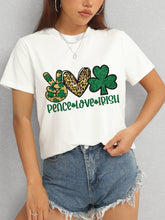 Load image into Gallery viewer, PEACE LOVE IRISH Round Neck Short Sleeve T-Shirt
