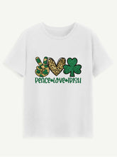 Load image into Gallery viewer, PEACE LOVE IRISH Round Neck Short Sleeve T-Shirt