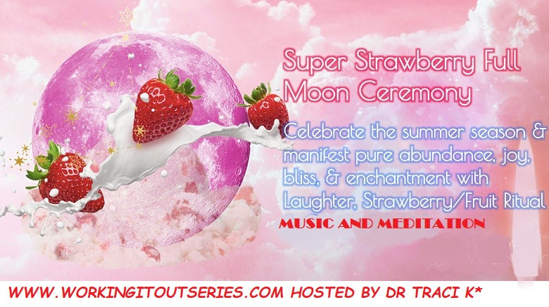 🍓🥮 Strawberry Moon Ritual /Meditation Follow Along Event