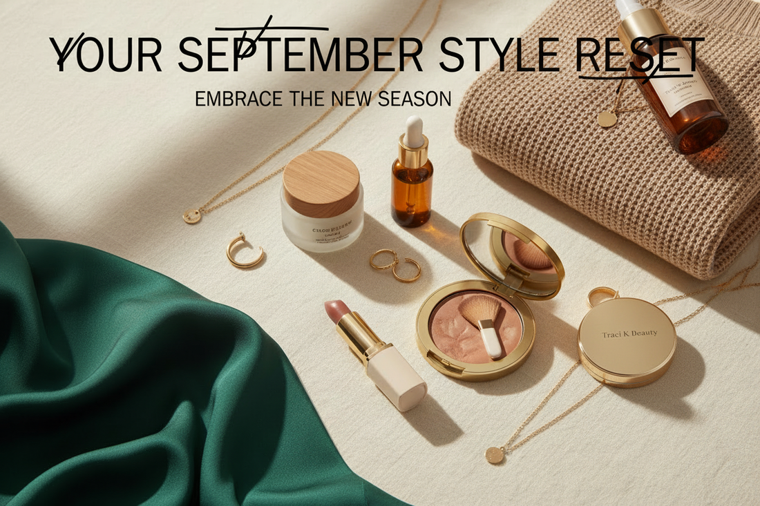 Your September Style Reset: Easy Beauty and Fashion Ideas for Fall