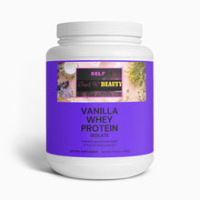 Load image into Gallery viewer, SELF Wellness -Whey Protein Isolate (Vanilla)
