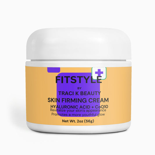 Fitstyle by Traci K Beauty -Skin Firming Cream