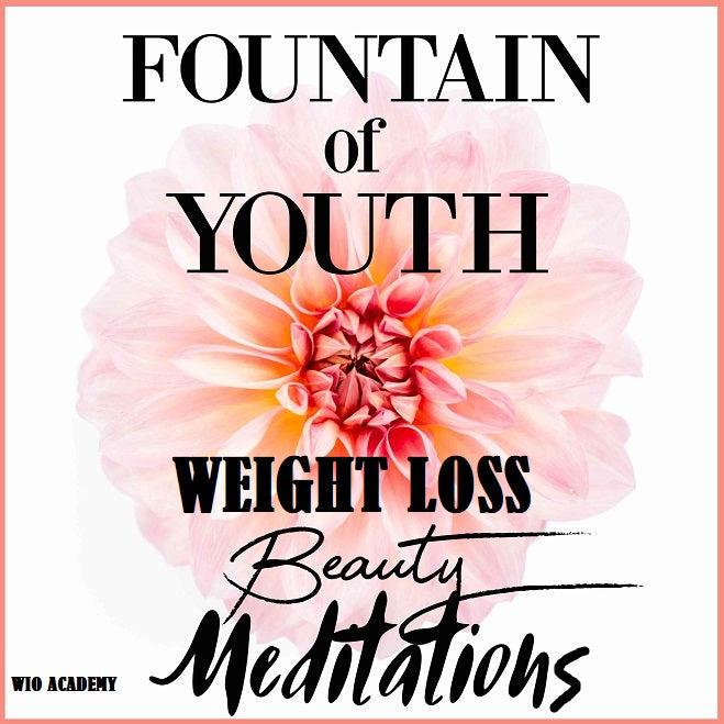 Fountain of Youth Beauty Meditations - 4 Sessions