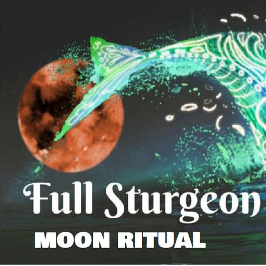 Free -FULL MOON STURGEON RITUAL CLASS-Remove What no longer Serves You 🙏
