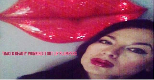 Working It Out Lip Plumpers - TraciKBeauty